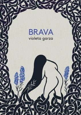 Brava by Garza, Violeta