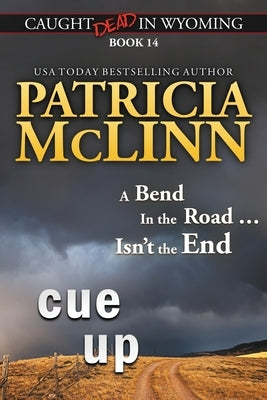 Cue Up (Caught Dead in Wyoming, Book 14) by McLinn, Patricia