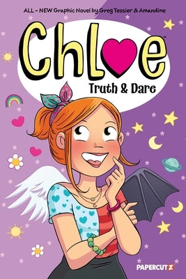 Chloe Vol. 7: Truth & Dare by Tessier, Greg