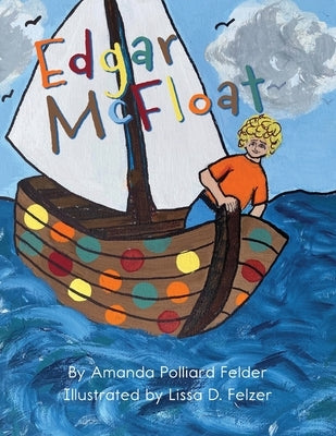 Edgar McFloat by Felder, Amanda