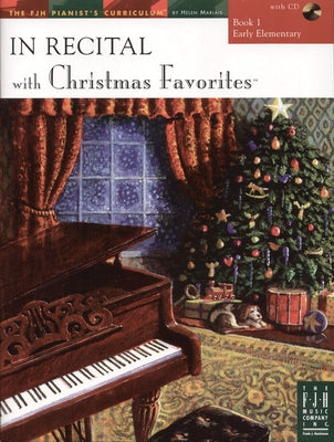 In Recital(r) with Christmas Favorites, Book 1 by Marlais, Helen