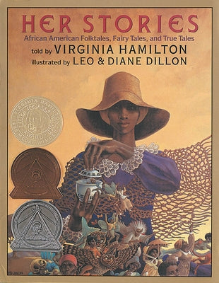 Her Stories: African American Folktales, Fairy Tales, and True Tales by Hamilton, Virginia