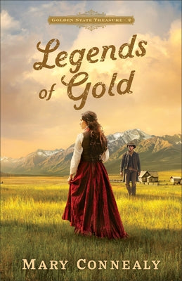 Legends of Gold by Connealy, Mary