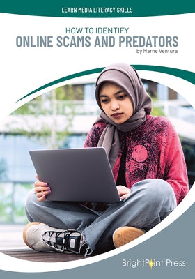 How to Identify Online Scams and Predators by Ventura, Marne