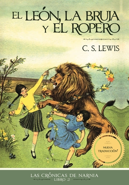El Le��n, La Bruja Y El Ropero, Edici��n Cl��sica by Lewis, C. S.