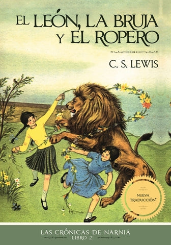 El Le��n, La Bruja Y El Ropero, Edici��n Cl��sica by Lewis, C. S.