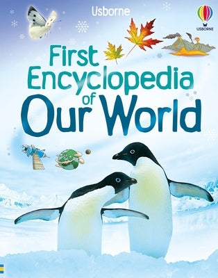 First Encyclopedia of Our World by Brooks, Felicity