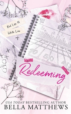 Redeeming by Matthews, Bella