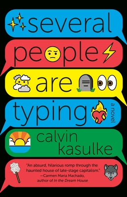 Several People Are Typing: A GMA Book Club Pick by Kasulke, Calvin