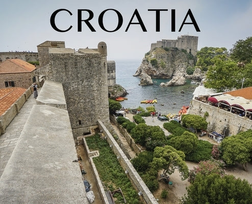 Croatia: Photography Book by Booth, Elyse
