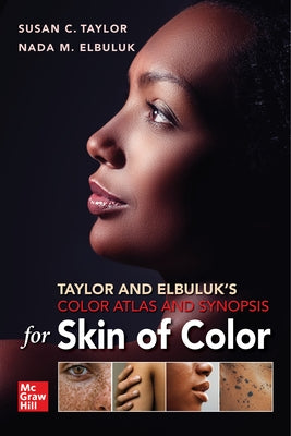 Taylor and Elbuluk's Color Atlas and Synopsis for Skin of Color by Taylor, Susan C.