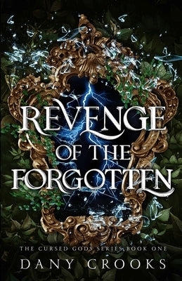 Revenge of the Forgotten by Crooks, Dany