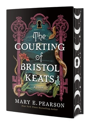 The Courting of Bristol Keats: [Limited Stenciled Edge Edition] by Pearson, Mary E.