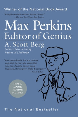 Max Perkins: Editor of Genius: National Book Award Winner by Berg, A. Scott