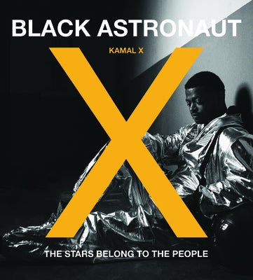 Black Astronaut by X, Kamal