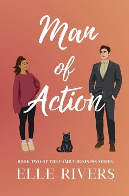 Man of Action by Rivers, Elle