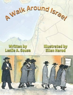 A Walk Around Israel by Sousa, Leslie A.