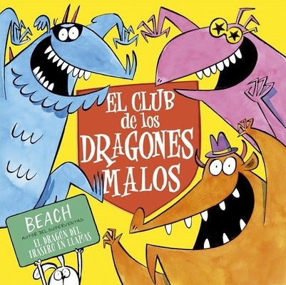 Club de Los Dragones Malos, El by Beach