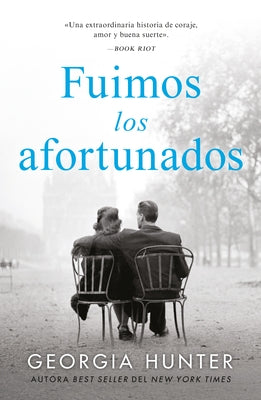 Fuimos Los Afortunados by Hunter, Georgia