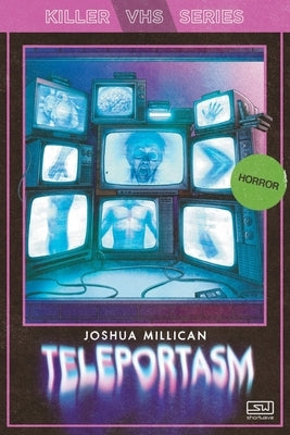 Teleportasm by Millican, Joshua