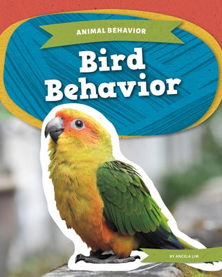 Bird Behavior by Lim, Angela