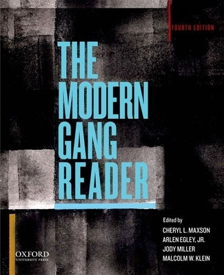 The Modern Gang Reader by Maxson, Cheryl L.