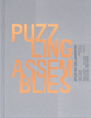 Puzzling Assemblies by Wu, Jenny