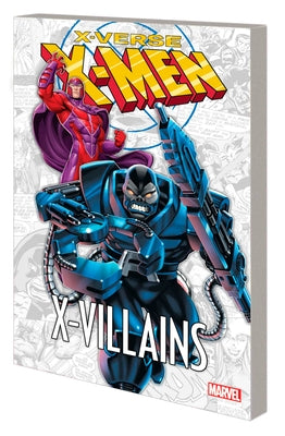 X-Men: X-Verse - X-Villains by Claremont, Chris