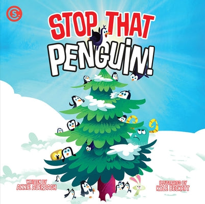 Stop That Penguin! by Auerbach, Annie