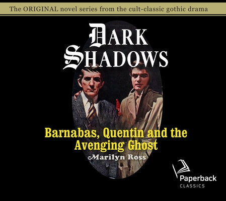 Barnabas, Quentin and the Avenging Ghost: Volume 17 by Ross, Marilyn