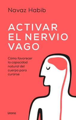 Activar El Nervio Vago -V2* by Habib, Navaz