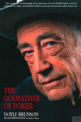 The Godfather of Poker by Brunson, Doyle