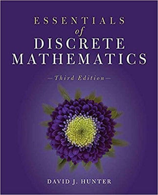 Essentials of Discrete Mathematics by Hunter, David J.