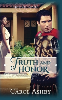 Truth and Honor by Ashby, Carol