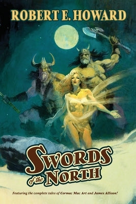 Swords of the North by Howard, Robert E.