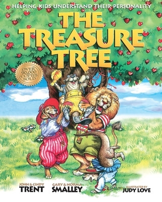 The Treasure Tree: Helping Kids Get Along and Enjoy Each Other by Trent, John
