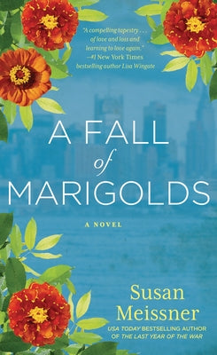 A Fall of Marigolds by Meissner, Susan