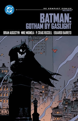Batman: Gotham by Gaslight: DC Compact Comics Edition by Augustyn, Brian