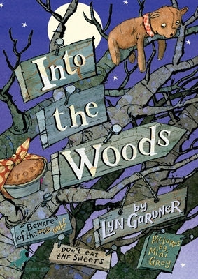 Into the Woods by Gardner, Lyn