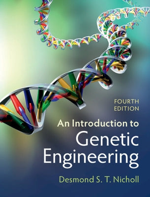 An Introduction to Genetic Engineering by Nicholl, Desmond S. T.