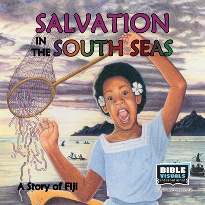 Salvation in the South Seas: A Story of Fiji by Carvin, Rose-Mae