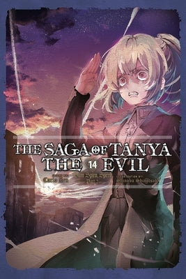 The Saga of Tanya the Evil, Vol. 14 (Light Novel) by Zen, Carlo