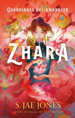 Guardianes del Amanecer: Zhara by Jae-Jones, S.