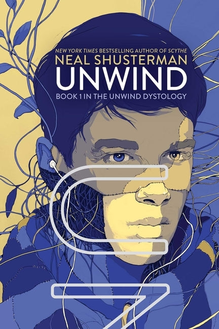 Unwind by Shusterman, Neal