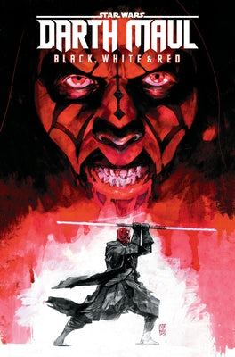 Star Wars: Darth Maul - Black, White & Red Treasury Edition by Pak, Greg