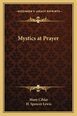 Mystics at Prayer by Cihlar, Many