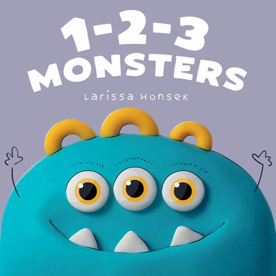 1-2-3 Monsters: A Little Monsters Counting Book by Honsek, Larissa