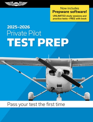 Private Pilot Test Prep 2025-2026: Paperback Plus Software--Pass Your FAA Exam by ASA Test Prep Board