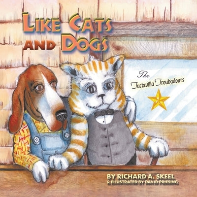 Like Cats and Dogs by Skeel, Richard A.