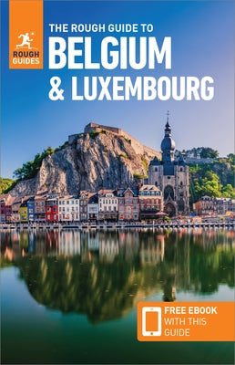 The Rough Guide to Belgium & Luxembourg: Travel Guide with Free eBook by Guides, Rough